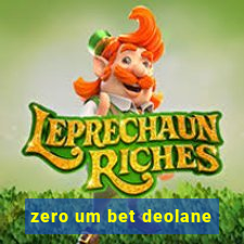 zero um bet deolane